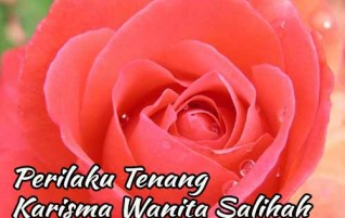 Perilaku Tenang, Karisma Wanita Salihah