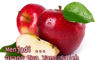 Menjadi Orang Tua Yang Saleh