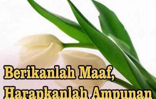 Berikanlah Maaf, Harapkanlah Ampunan