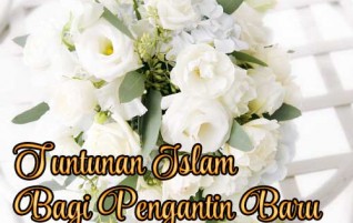 Tuntunan Islam bagi Pengantin Baru
