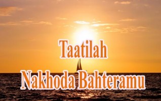 Taatilah Nakhoda Bahteramu