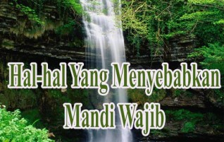 Wajibnya Mandi Karena Keluarnya Mani dan Bertemunya Dua Khitan