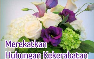 Merekat Hubungan Kekerabatan