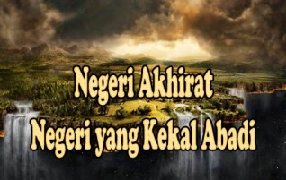 Negeri Akhirat, Negeri yang Kekal Abadi