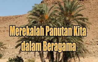 Merekalah Panutan Kita dalam Beragama