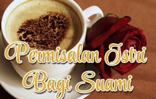 Permisalan Istri Bagi Suami